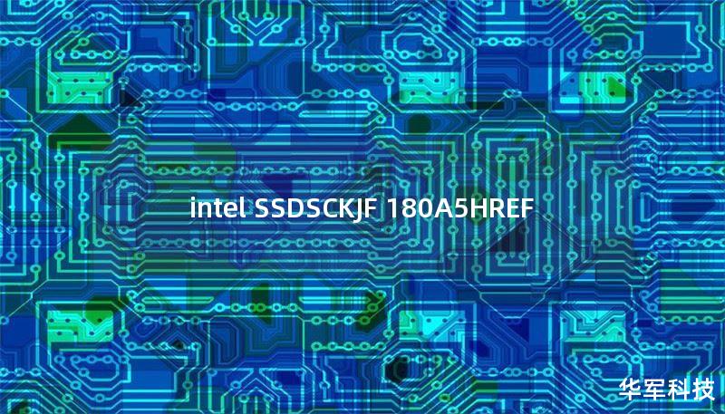 intel SSDSCKJF 180A5HREF